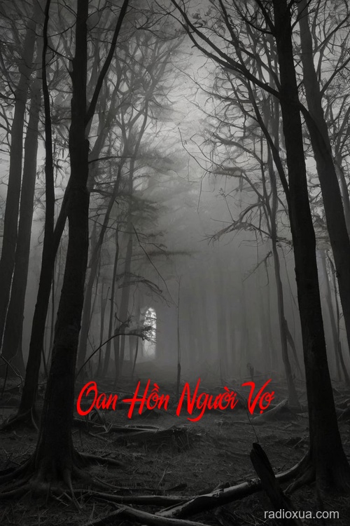Oan Hồn Người Vợ – Máu tanh còn vương
