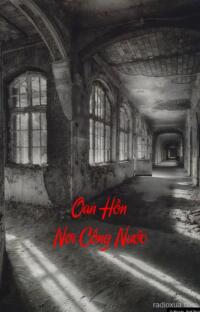 Oan Hồn Nơi Cống Nước – Ăn Thịt Người