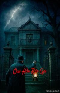 Oan Hồn Réo Gọi – Tiếng Than Xé Lạnh