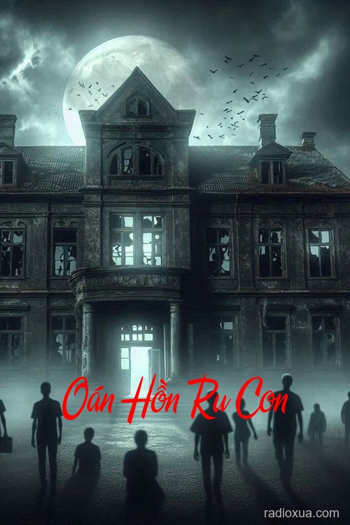 Oán Hồn Ru Con – Lời Ru Từ Địa Ngục