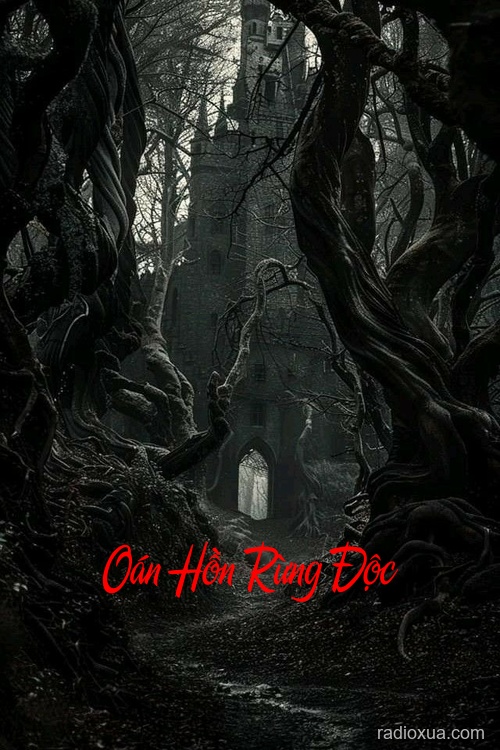 Oán Hồn Rừng Độc – Lạc lối không lối về