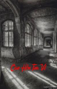 Oan Hồn Tìm Về – Máu tanh còn vương