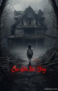 Oan Hồn Trên Sông – Tiếng Khóc Đêm