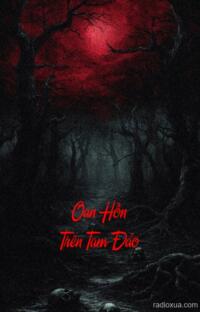 Oan Hồn Trên Tam Đảo – Máu Vang Lên Đá