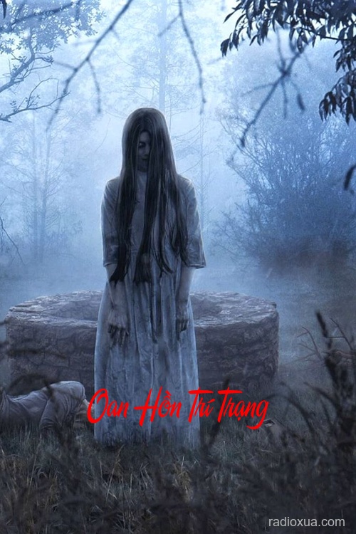 Oan Hồn Trí Trạng – Máu tanh năm cũ