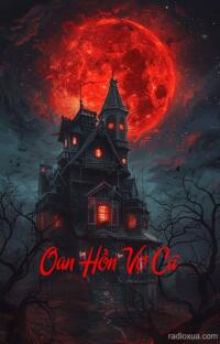 Oan Hồn Vợ Cũ – Máu tanh còn vương
