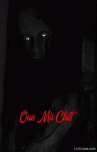 Oan Mà Chết – Dơi Hút Máu