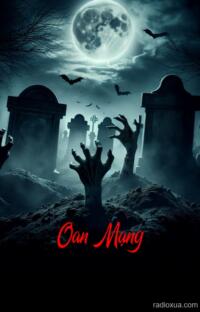 Oan Mạng – Oan Hồn Không Tan