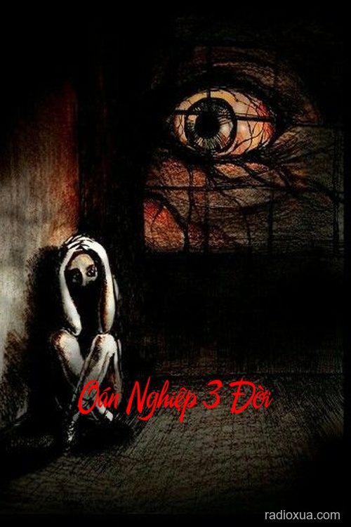 Oán Nghiệp 3 Đời – Máu tanh mùi trả thù