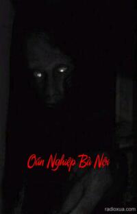 Oán Nghiệp Bà Nội – Nhà Xác Bệnh Viện