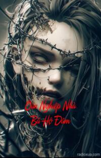 Oán Nghiệp Nhà Bá Hộ Đăm – Máu tanh mùi tử khí