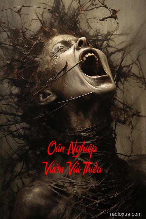 Oán Nghiệp Vườn Vải Thiều – Vải ngọt hồn tan