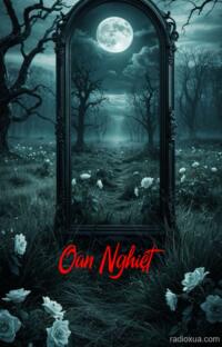 Oan Nghiệt – Máu tanh mùi tử khí