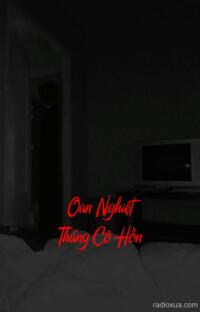 Oan Nghiệt Tháng Cô Hồn – Bóng Ma Tháng Mười