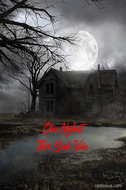 Oán Nghiệt Thời Sinh Viên – Bóng Ma Ký Túc Xá