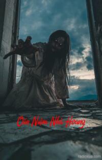 Oán Niệm Nhà Hoang – Bóng Ma Quá Khứ