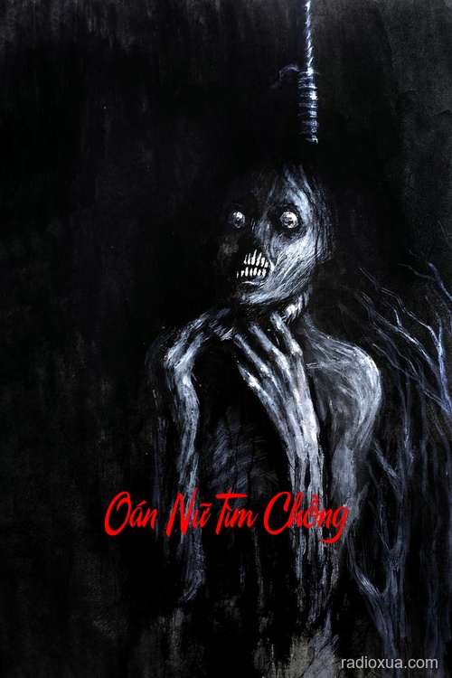 Oán Nữ Tìm Chồng – Máu tanh còn vương