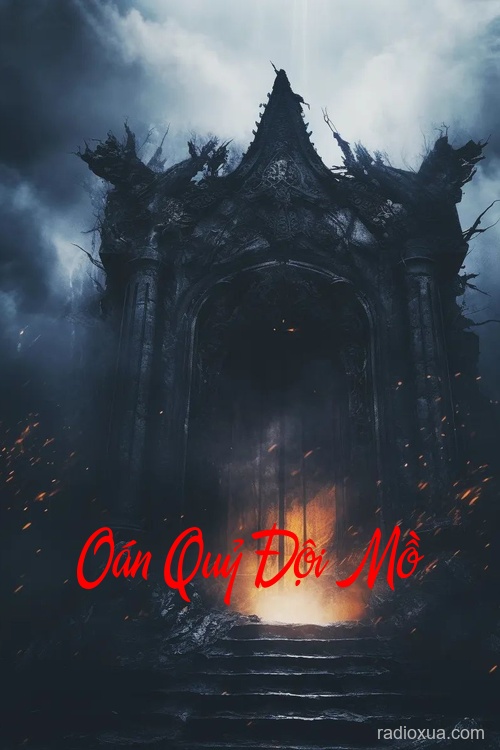Oán Quỷ Đội Mồ – Mộ phần khát máu