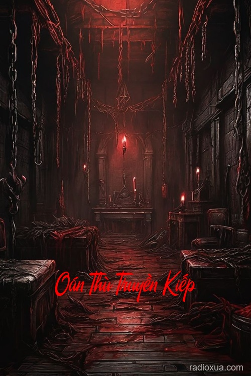 Oán Thù Truyền Kiếp