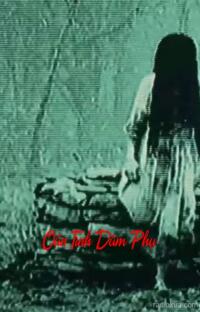 Oán Tình Dâm Phụ – Máu tanh còn vương