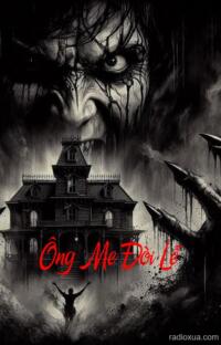 Ông Me Đòi Lễ – Hồn Ma Quảy Quờ