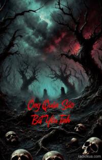 Ông Quận Sáo Bắt Yêu Tinh – Oán Khí Ngút Trời