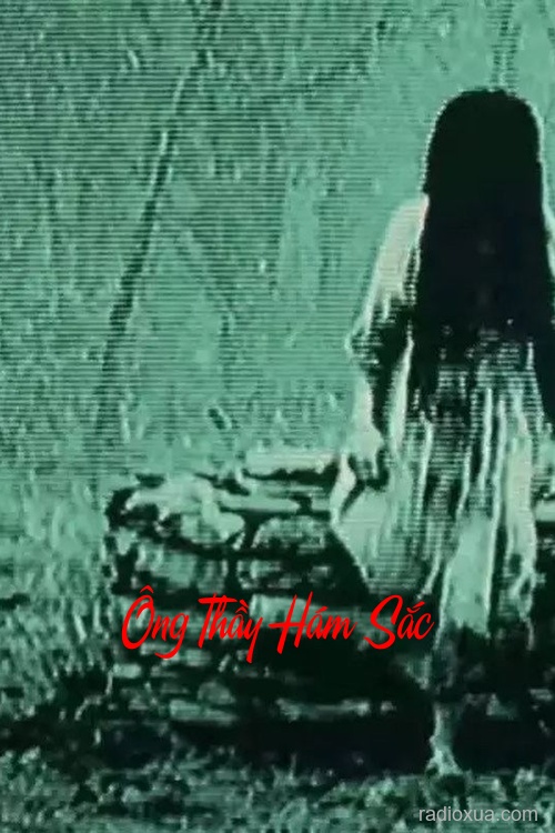 Ông Thầy Hám Sắc – Gương Mặt Tử Thần