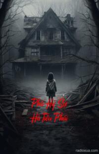 Phá Hỷ Sự Hà Tiêu Phái – Máu tanh mùi hương