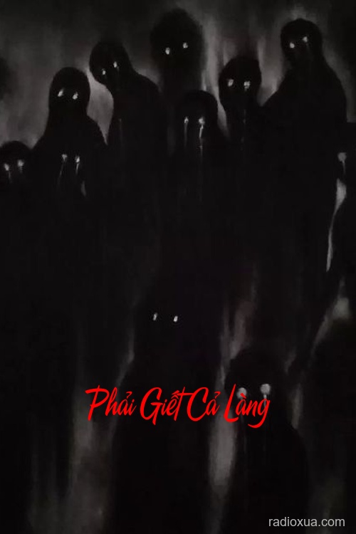 Phải Giết Cả Làng – Lời Nguyền Máu – Tro