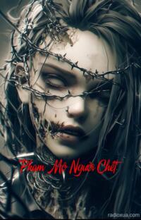 Phạm Mộ Người Chết – Hồi sinh từ tro tàn