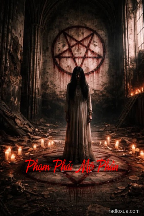 Phạm Phải Mộ Phần – Ngủ Cùng Tử Thần