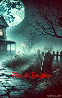 Phân Xác Bạn Nhậu – Máu đổ hồn tan