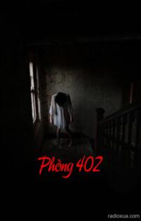 Phòng 402 – Bóng tối nuốt chửng