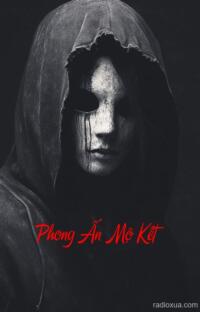 Phong Ấn Mộ Kết – Hồi sinh từ tro tàn