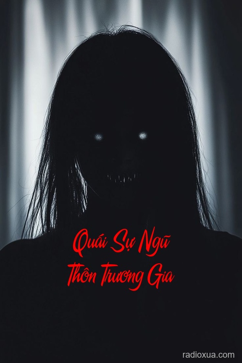 Quái Sự Ngũ Thôn Trương Gia