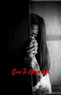 Quan Tài Không Nắp – Hồn Ma Vô Định