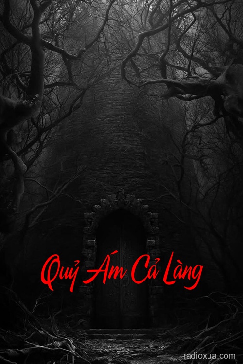 Quỷ Ám Cả Làng – Lời Nguyền Chôn Giấu