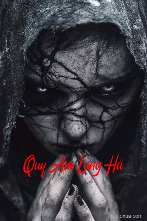 Quy Am Lang Ha – Biển Máu