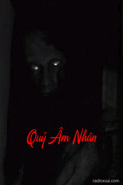 Quỷ Âm Nhân – Vong Nhi Báo Oán