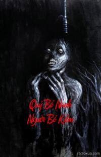 Quỷ Bẻ Nanh Người Bẻ Kiếm – Máu tanh mùi tử khí