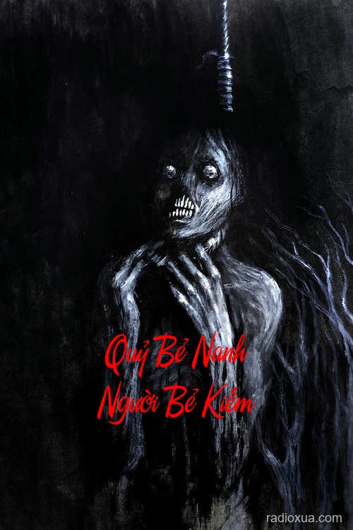 Quỷ Bẻ Nanh Người Bẻ Kiếm – Máu tanh mùi tử khí