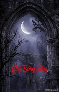 Quỷ Bóng Trắng – Bóng đêm nuốt linh hồn