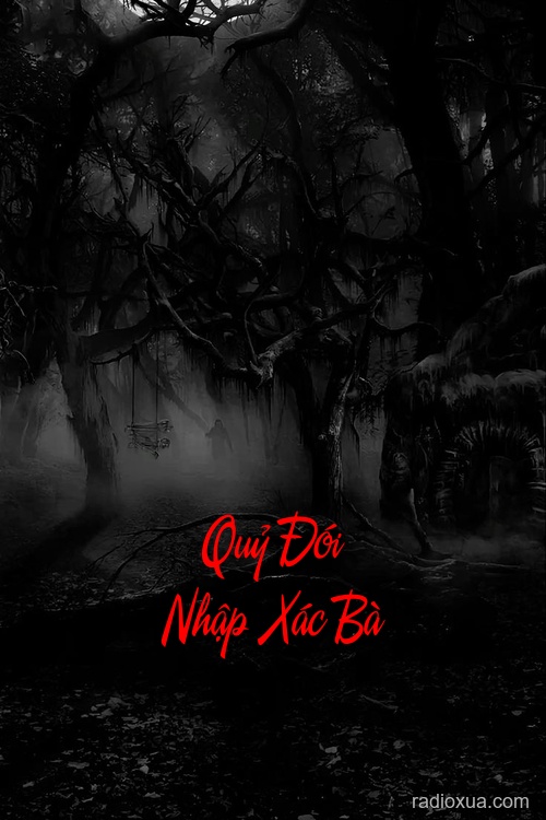 Quỷ Đói Nhập Xác Bà – Hơi Thở Tử Thần