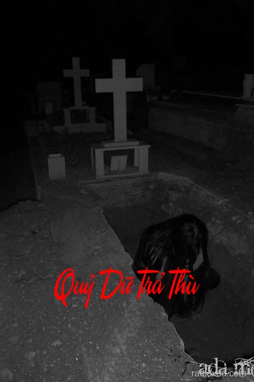 Quỷ Dữ Trả Thù – Máu tanh mùi trả thù