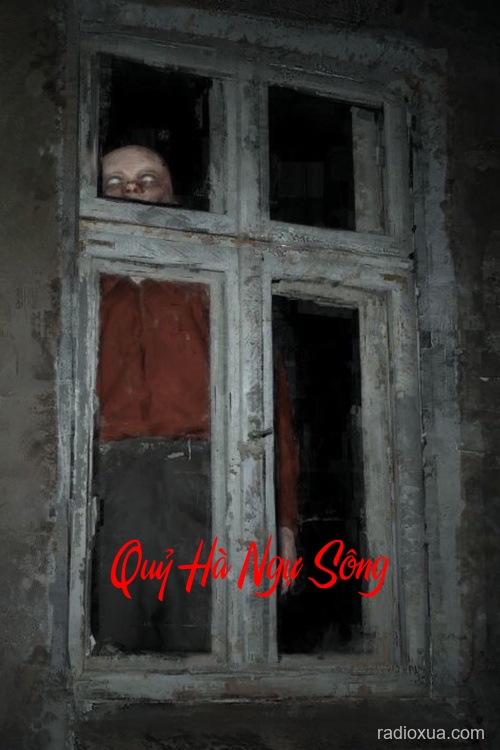 Quỷ Hà Ngự Sông – Bóng Ma Trên Sóng