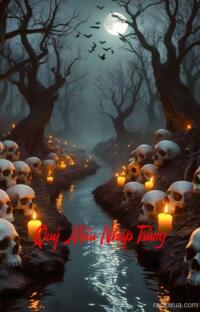 Quỷ Mẫu Nhập Tràng – Máu tanh ngập tháng ngày