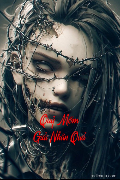 Quỷ Mõm Giải Nhân Quả – Mõm quỷ nuốt linh hồn