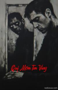 Quỷ Mõm Tìm Vàng – Vàng nguyền rủa chết chóc