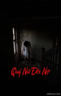 Quỷ Nữ Đòi Nợ – Máu nhuộm đêm dài