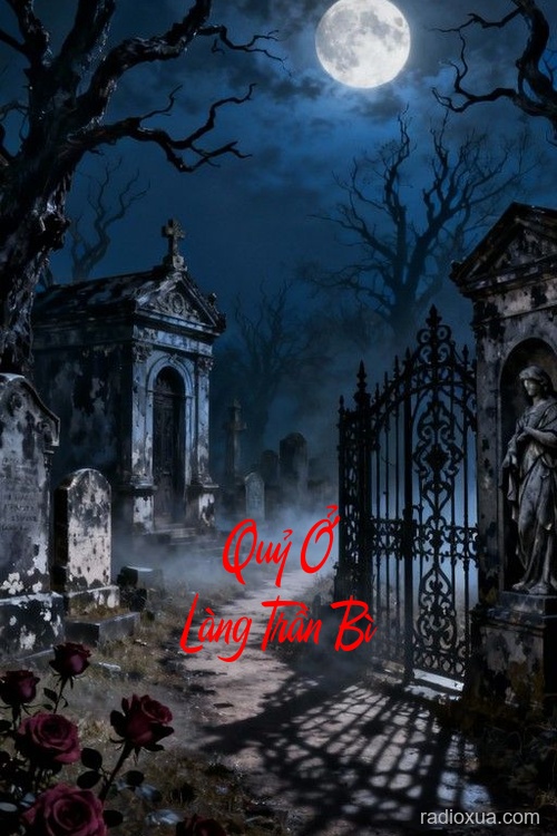 Quỷ Ở Làng Trần Bì – Huyết Sắc Làng Quê